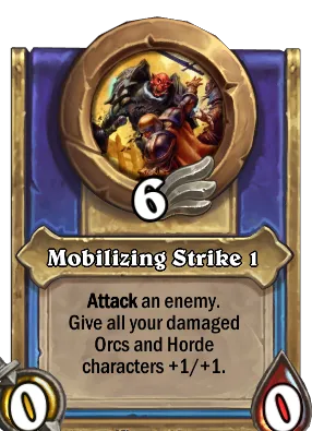 Mobilizing Strike 1 Card Image