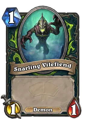 Snarling Vilefiend Card Image