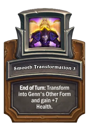 Smooth Transformation 3 Card Image