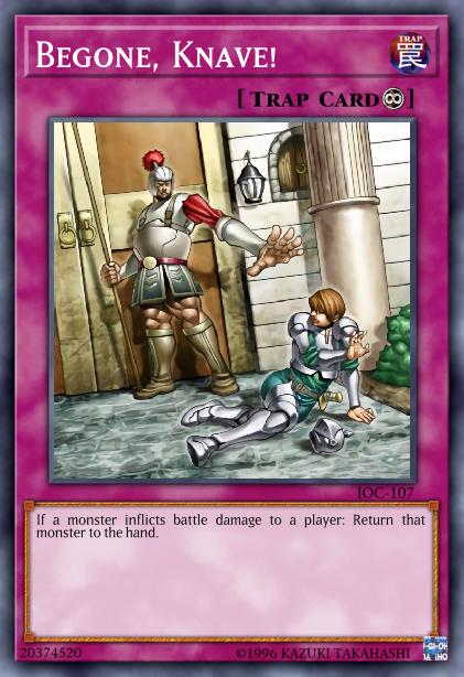 Begone, Knave! Card Image