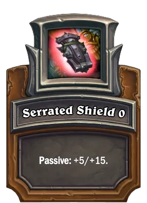 Serrated Shield {0} Card Image