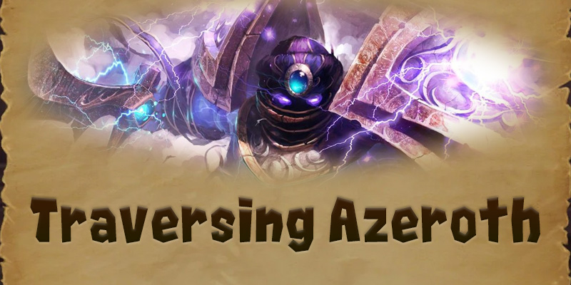Traversing Azeroth - Al'Akir and his Cunning Air Elementals