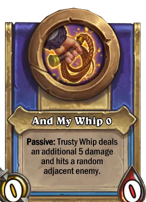 And My Whip {0} Card Image