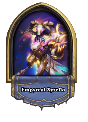 Empyreal Xyrella Card Image