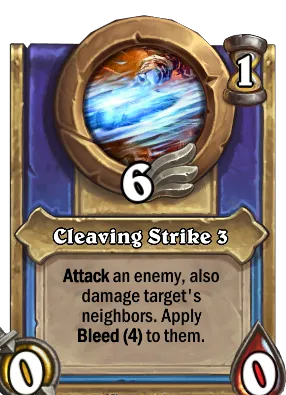 Cleaving Strike 3 Card Image