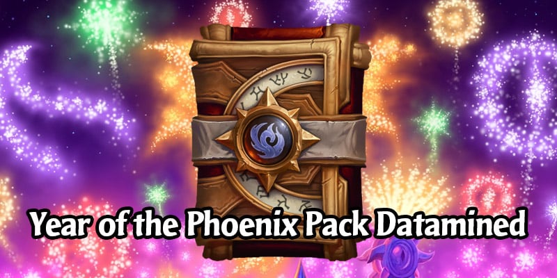 We're Getting a Year of the Phoenix Card Pack - Possible Bundle Incoming? (Bonus: Phoenix Pack Simulator)