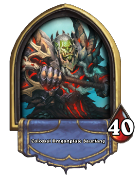 Colossal Dragonplate Saurfang - Hearthstone Cards - Out of Games