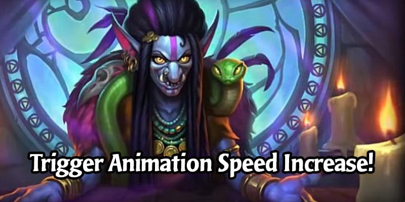 Hearthstone Gameplay is Going to be Faster! Minion Trigger Speeds Increasing by 300% in an Upcoming Patch