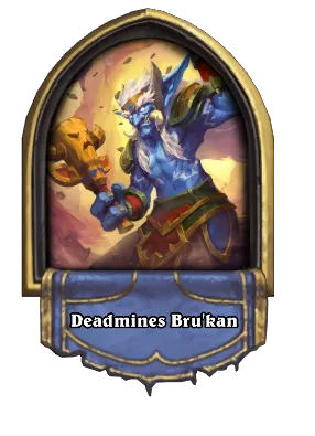 Deadmines Bru'kan Card Image