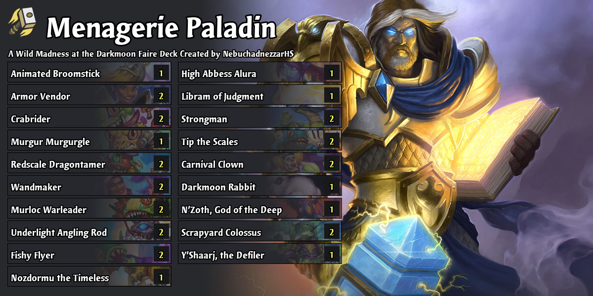 Cheese Paladin (Season 83 Legend) Madness at the Darkmoon Faire Hearthstone Decks Out of Games