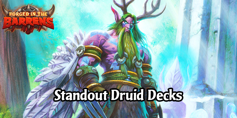 Early Standout Druid Decks in Forged in the Barrens - Play Something New