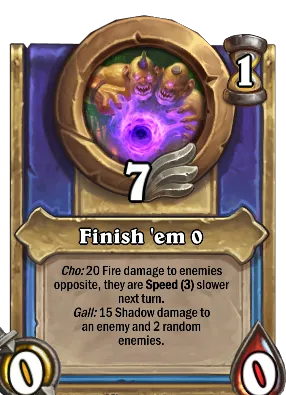 Finish 'em {0} Card Image