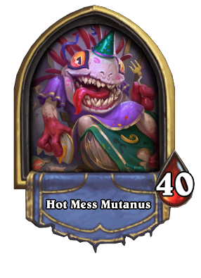 Hot Mess Mutanus Card Image