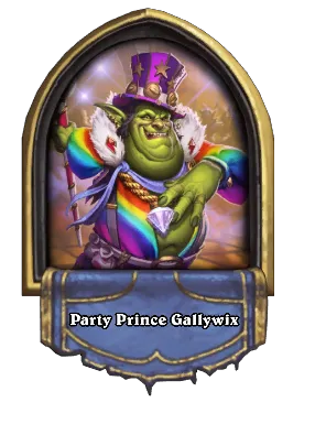 Party Prince Gallywix Card Image