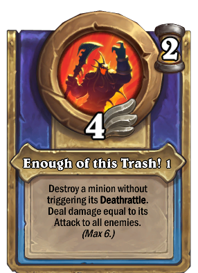 Enough of this Trash! 1 Card Image