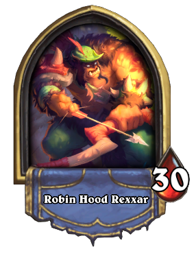 Robin Hood Rexxar Card Image
