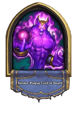 Xatma, Plague Lord of Death Card Image