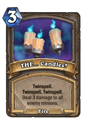 THE... Candles? Card Image