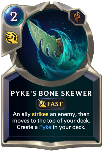 Pyke's Bone Skewer Card Image