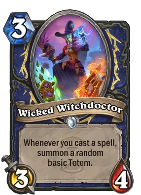 Wicked Witchdoctor Card Image