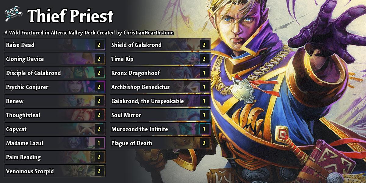 Best Deck In The World Thief Galakrond Control Priest Fractured In
