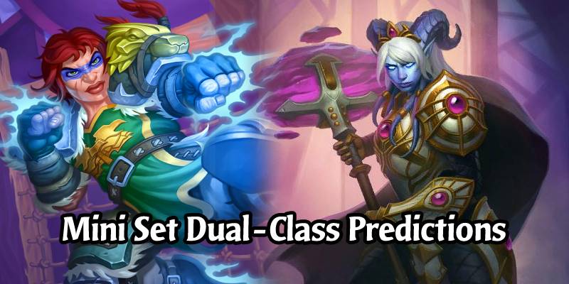 Hearthstone's Dual-Class Cards Return in the Darkmoon Faire Mini Set - Here's Our Card Predictions