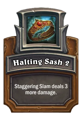 Halting Sash 2 Card Image