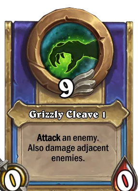 Grizzly Cleave 1 Card Image