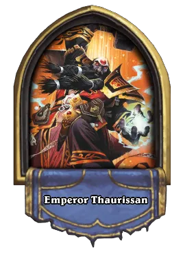 Emperor Thaurissan Card Image