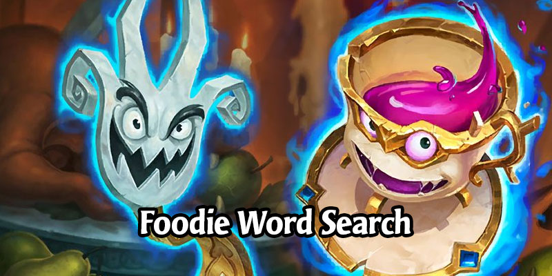 The Hearthstone Foodie Word Search