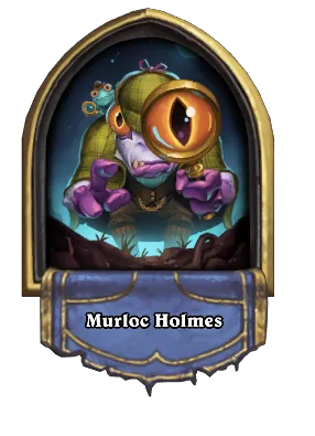 Murloc Holmes Card Image