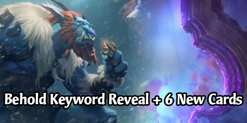 Behold is a New Keyword Coming in Call of the Mountain - 6 New Freljord Cards Revealed