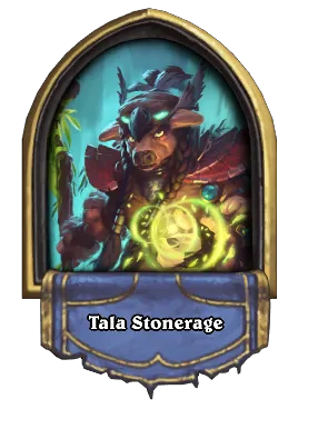 Tala Stonerage Card Image