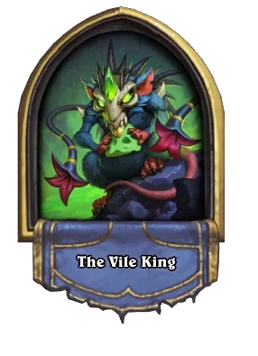 The Vile King Card Image