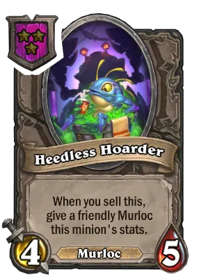 Heedless Hoarder Card Image