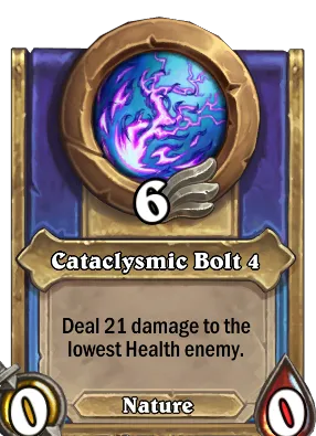 Cataclysmic Bolt 4 Card Image