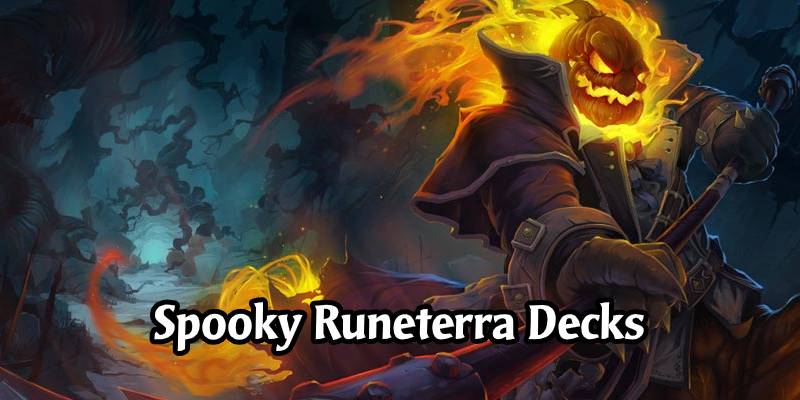 Celebrate Oozefest with These 5 "Spooky" Runeterra Decks