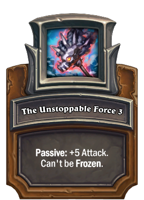 The Unstoppable Force 3 Card Image