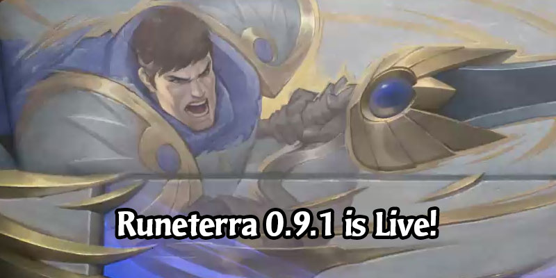 Legend of Runeterra's 0.9.1 Patch is Now Live! New Boards, New Guardian, and Animation Speed Increases