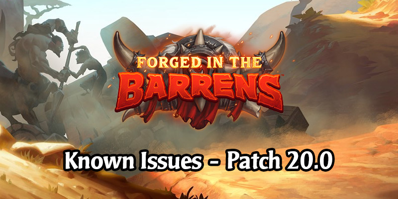 Hearthstone Patch 20.0 Known Issues - If You're Having Issues With Tomorrow's Patch, This is Why!