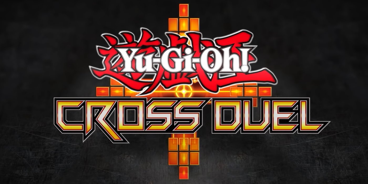 Yu-Gi-Oh Cross Duel Has Released Out of Nowhere... In Select Regions