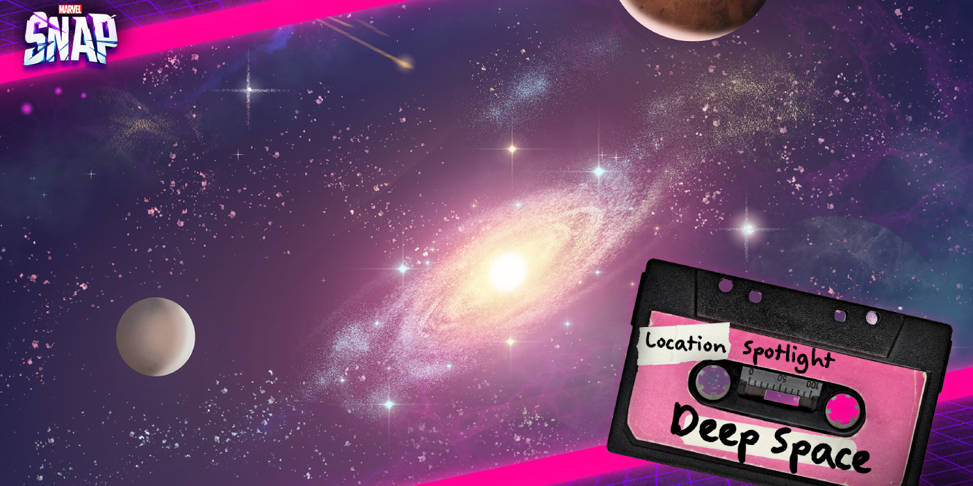 MARVEL SNAP's Featured Location This Week is Deep Space - Decks to Play!