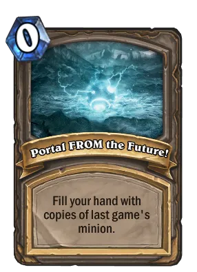 Portal FROM the Future! Card Image