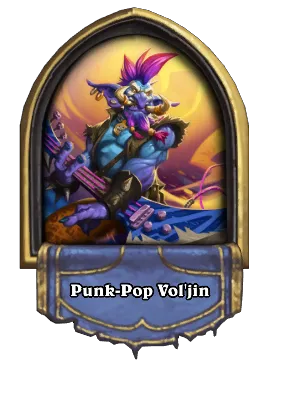 Punk-Pop Vol'jin Card Image