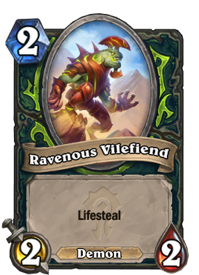 Ravenous Vilefiend Card Image
