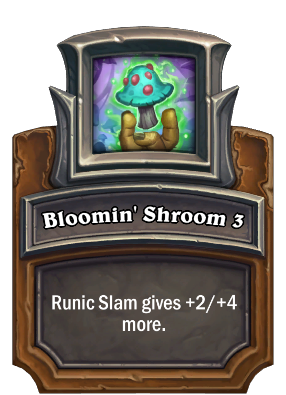 Bloomin' Shroom 3 Card Image