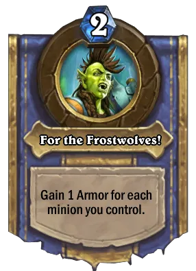 For the Frostwolves! Card Image