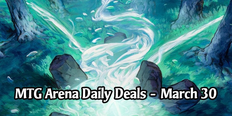 Daily Store Deals in MTG Arena for March 30, 2020 - 80% Off Leyline of Abundance