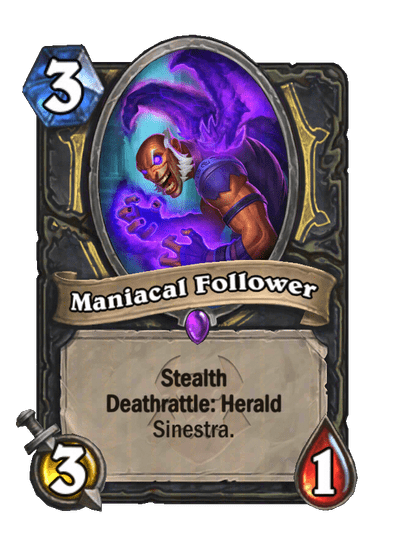 Maniacal Follower Card Image