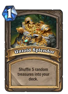 Untold Splendor Card Image